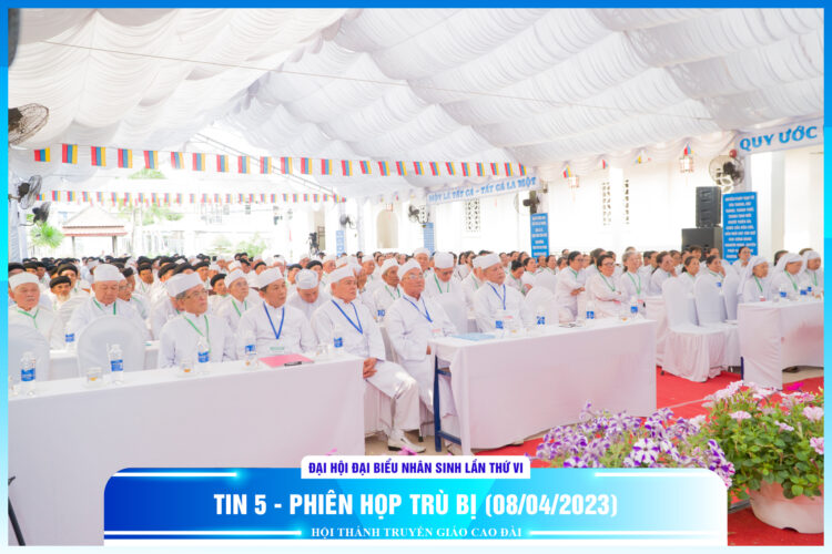 Tin 5 – Đại hội Đại biểu Nhân sinh lần thứ VI (phiên họp trù bị)